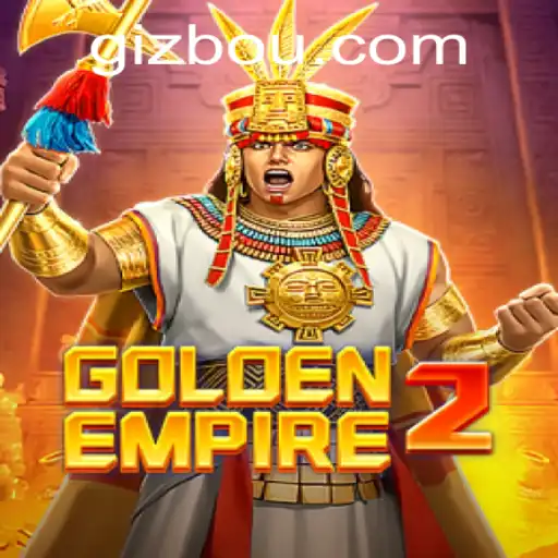 GoldenEmpire2: A Glorious Adventure Awaits